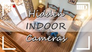 Hidden Indoor Cameras