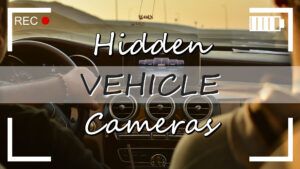 Hidden Vehicle Cameras